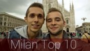 Milan Top 10 Must See Places | Travel Guide