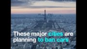 These Major Cities Are Planning To Ban Cars