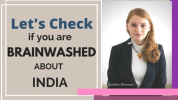 Lets Check If You Are Brainwashed About India